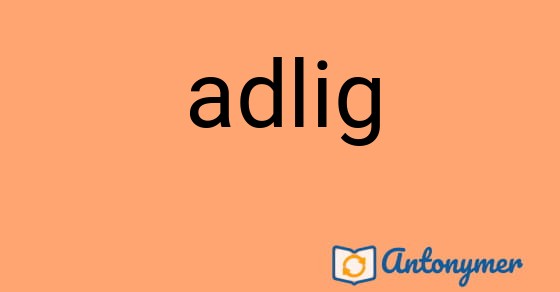 Bild som illustrerar ordet adlig och dess antonymer.