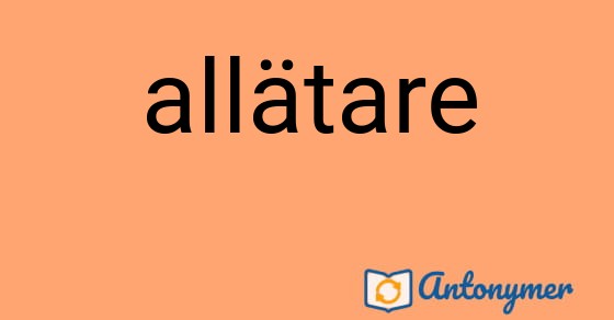 Bild som illustrerar ordet allätare och dess antonymer.