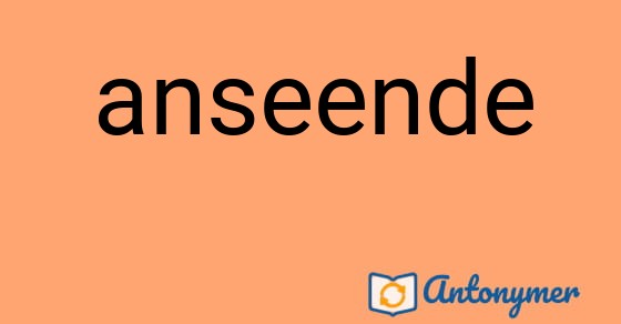 Bild som illustrerar ordet anseende och dess antonymer.