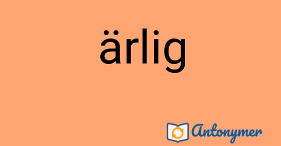 Bild som illustrerar ordet ärlig och dess antonymer.
