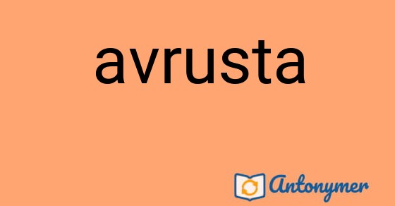 Bild som illustrerar ordet avrusta och dess antonymer.