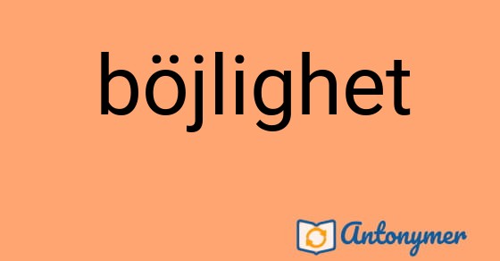 Bild som illustrerar ordet böjlighet och dess antonymer.