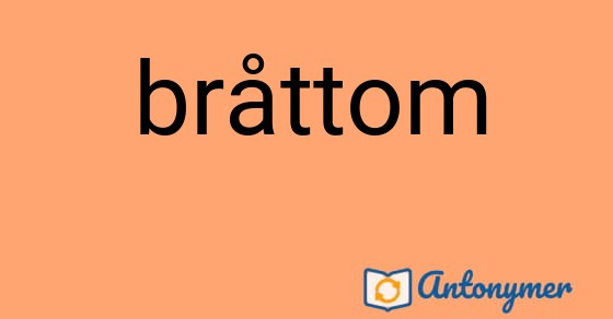 Bild som illustrerar ordet bråttom och dess antonymer.