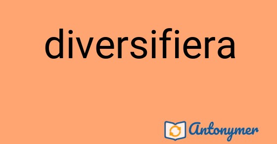 Bild som illustrerar ordet diversifiera och dess antonymer.