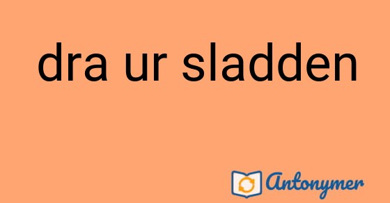 Bild som illustrerar uttrycket dra ur sladden och dess antonymer.