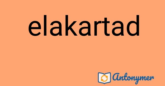 Bild som illustrerar ordet elakartad och dess antonymer.