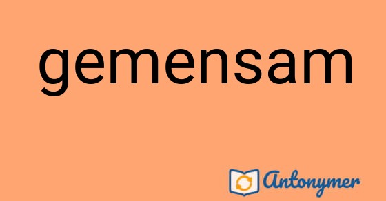 Bild som illustrerar ordet gemensam och dess antonymer.