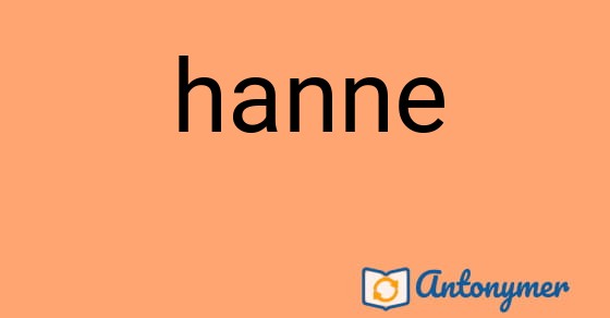 Bild som illustrerar ordet hanne och dess antonymer.