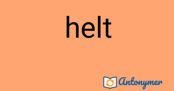 Bild som illustrerar ordet helt och dess antonymer.