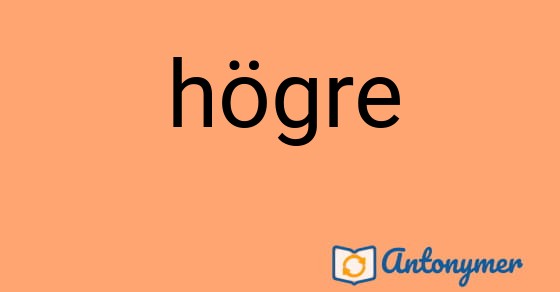 Bild som illustrerar ordet högre och dess antonymer.