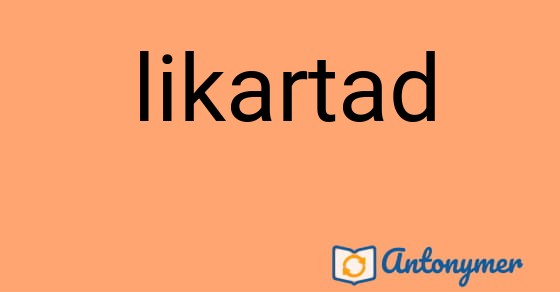 Bild som illustrerar ordet likartad och dess antonymer.