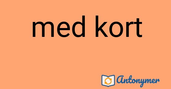 Bild som illustrerar uttrycket med kort och dess antonymer.