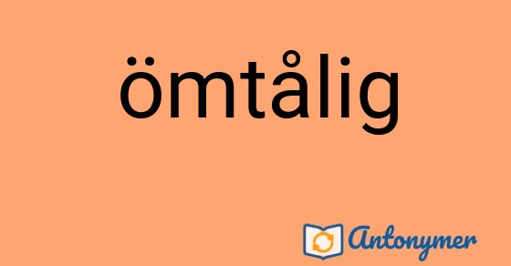Bild som illustrerar ordet ömtålig och dess antonymer.