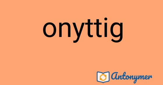 Bild som illustrerar ordet onyttig och dess antonymer.