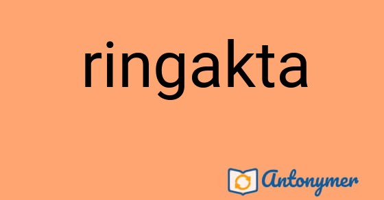Bild som illustrerar ordet ringakta och dess antonymer.