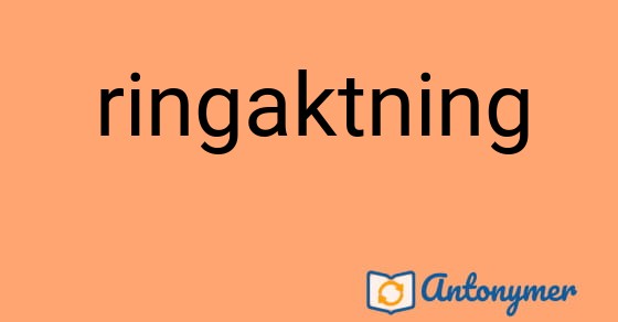 Bild som illustrerar ordet ringaktning och dess antonymer.