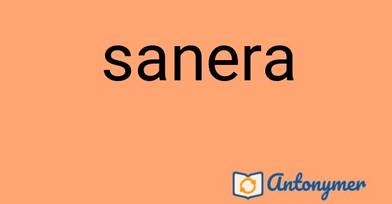 Bild som illustrerar ordet sanera och dess antonymer.