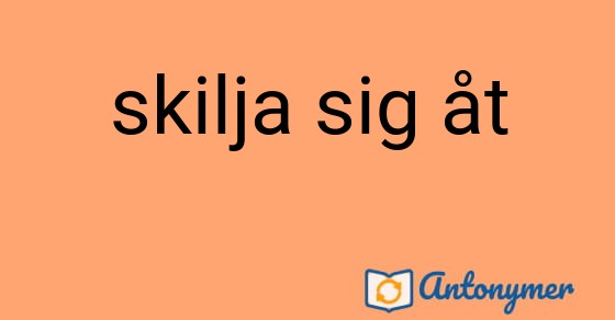 Bild som illustrerar uttrycket skilja sig åt och dess antonymer.