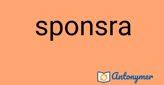 Bild som illustrerar ordet sponsra och dess antonymer.