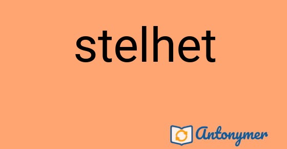Bild som illustrerar ordet stelhet och dess antonymer.