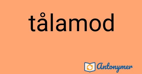 Bild som illustrerar ordet tålamod och dess antonymer.