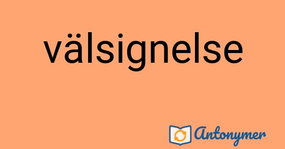 Bild som illustrerar ordet välsignelse och dess antonymer.